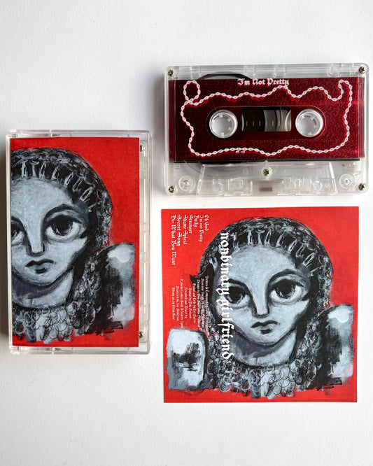 PT-171 ‘IM NOT PRETTY’ by NONBINARY GIRLFRIEND (ltd. 75) [2nd pressing]