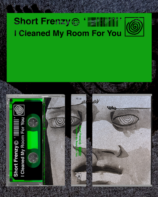 PT-163 ‘I Cleaned My Room For You’ by Short Frenzy (ltd. 50) *PREORDER*