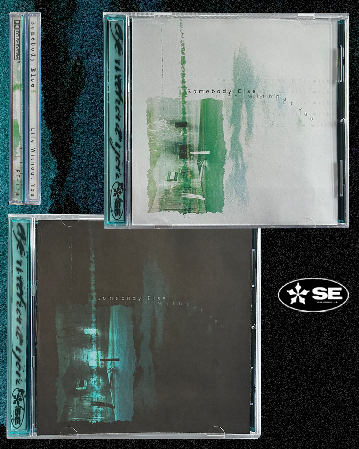 PT-178 ‘Life Without You’ by Somebody Else *PREORDER*